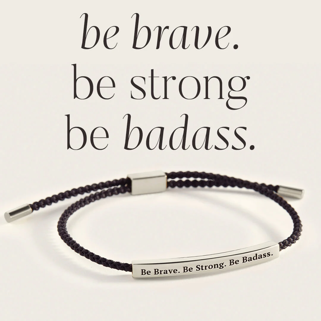 Be Brave. Be Strong. Be Badass. Inspire Bracelet - Image 4