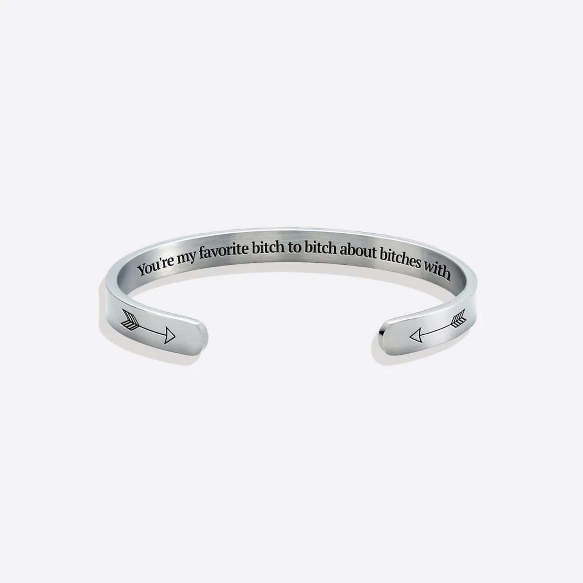 You're My Favorite Bitch To Bitch About Bitches With Personalizable Cuff Bracelet - Image 19