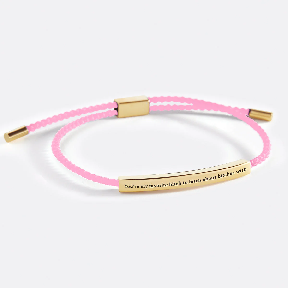 You're My Favorite Bitch To Bitch About Bitches With Inspire Bracelet - Image 9